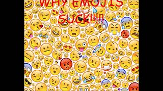 why emojis suck