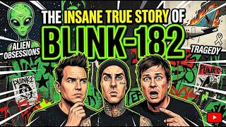 The INSANE True Story of Blink-182: Tragedy, Alien Obsessions, and Pop-Punk