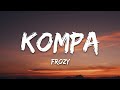 frozy - kompa (Tiktok Song)