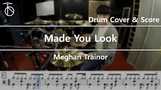 Meghan Trainor - Made You Look Drum Cover,Drum Sheet,Score,Tutorial.Lesson