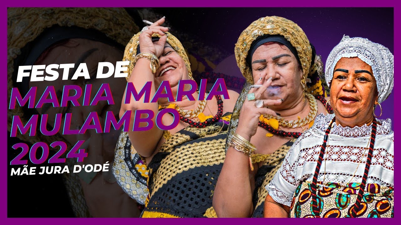 Festa de Maria Mulambo 2023 COMPLETA.