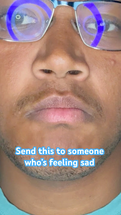 Send this to someone feeling sad