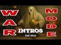 WAR MODE Intros - Fall 2023 [Eps 151-155]