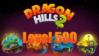 Dragon Hills 2 Level 500 screenshot 3