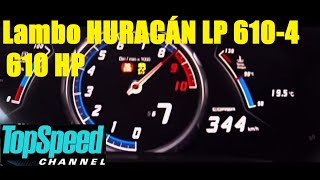 Lamborghini Huracan Lp 610-4 V10 5.2 610 Hp Acceleration 0-345 Kmh
