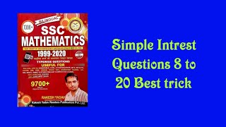 Simple Interest (Rakesh yadav maths books 9700+) questions 8-20 best trick k sath.....