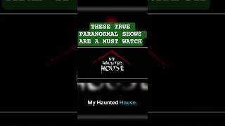 5 Paranormal Shows That Will Terrify You #paranormal #horror #shorts