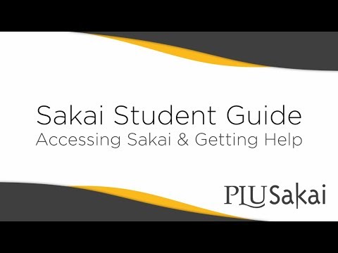 Sakai Student Guide: Accessing Sakai & Getting Help