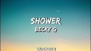 Shower (Lyrics Video) - Becky G