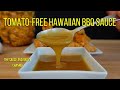 Tomato-Free Hawaiian BBQ Sauce | Hawaiian Barbecue Sauce | Pineapple Dipping Sauce | Barbecue Sauce