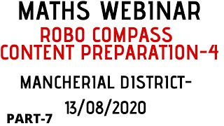 ROBO COMPASS CONTENT PREPARATION PART 4- MATHS WEBINAR MANCHERIAL DISTRICT