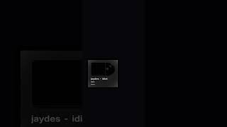 idiot-Jaydes