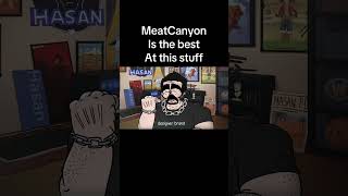 MeatCanyon is the best #funnyvideo #fyp #brainrot #gamgame#youtubeshorts ng e