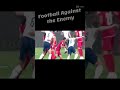 Football Against the Enemy 44 #footballasitsmeanttobe #footballskills