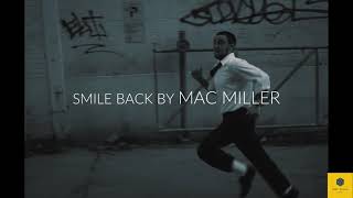 Mac Miller - Smile Back / 432Hz