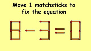 8-3=0 turn this wrong equation into correct | Match stick puzzle #300 | Puzzles with Answer screenshot 1