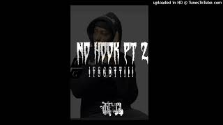 ItsGottiii - No Hook Pt 2 ( Official Audio)