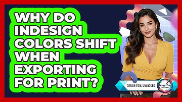 Why Do InDesign Colors Shift When Exporting For Print? - Design Tool Unlocked
