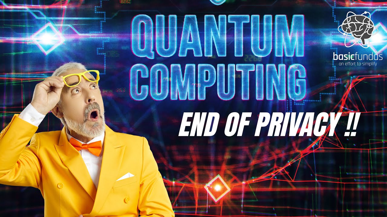Quantum Computing: The End of Privacy 😳 - YouTube