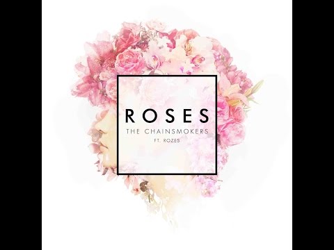 roses---the-chainsmokers-ft-rozes-(letra)-(lyrics)-(video-oficial)-hd