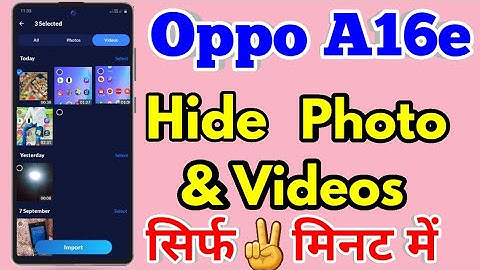 How To Hide Photo And Videos In Oppo a16e | Oppo a16e Hide Photo and Videos Kaise Kare