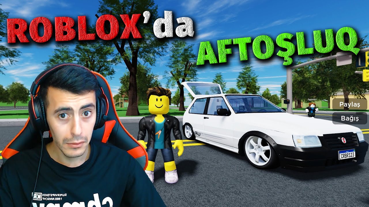 ROBLOX'da AFTOŞLUQ  (Carros Rebaixados) | Roblox Oyunları | #sahmarehmedov