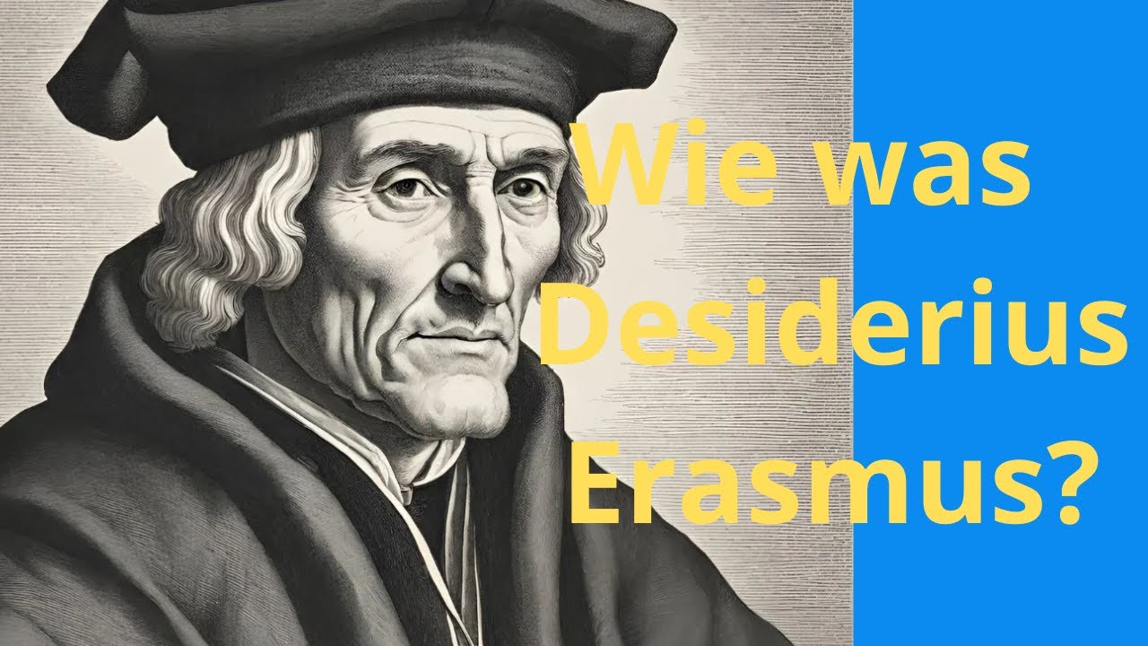 Wie was Desiderius Erasmus?