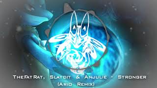 Thefatrat Slaydit U0026 Anjulie  Stronger ario Remix