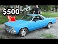 Did I Just Buy a $500 El Camino