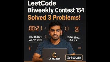 Leetcode Biweekly Contest 154 | My First Leetcode Contest | 3 Problem solved and explained!