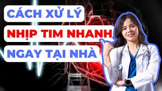 6 Cách Xử Lý Nhịp Tim Nhanh Ngay Tại Nhà ! | Dr Thuỳ Dung screenshot 4