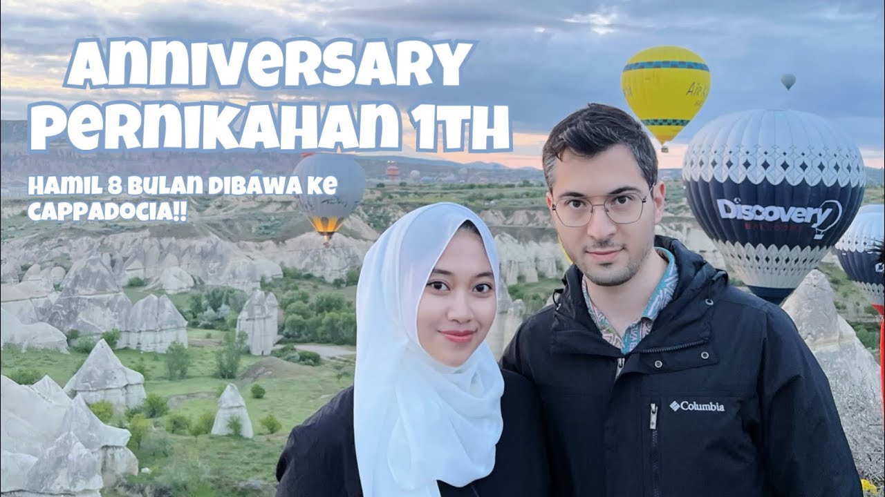 Anniversary Pernikahan Mixmarriage 1 Tahun | Babymoon ke Cappadocia | Turki Indo