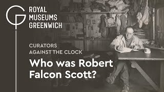 Who was Robert Falcon Scott | Curators against the clock