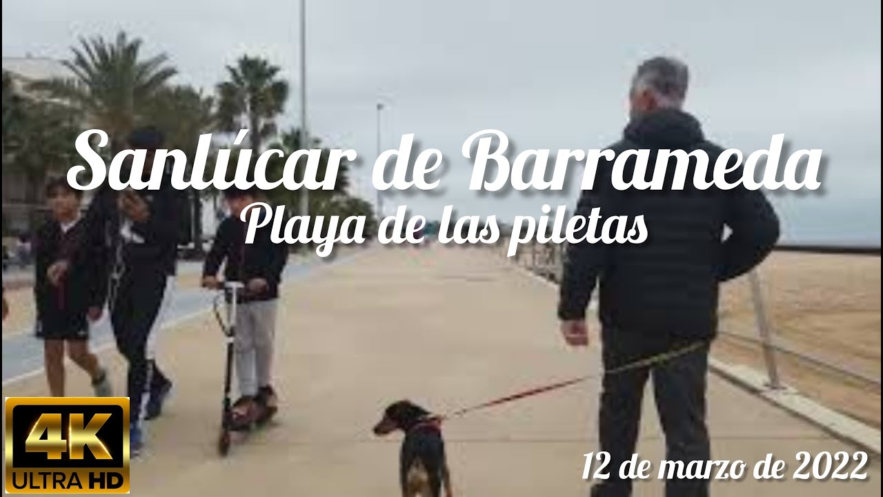 playa de las piletas (Sanlúcar de Barrameda) (4k) (12 de marzo de 2022)
