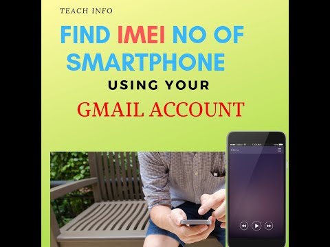 How to find mobile IMEI  using gmail account (new method ) #2019 easy