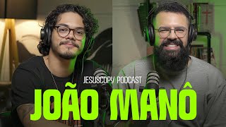 Testemunho de vida do João Manô com Douglas Gonçalves | Podcast Jesuscopy #187