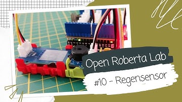 Open Roberta Lab - Regensensor programmieren