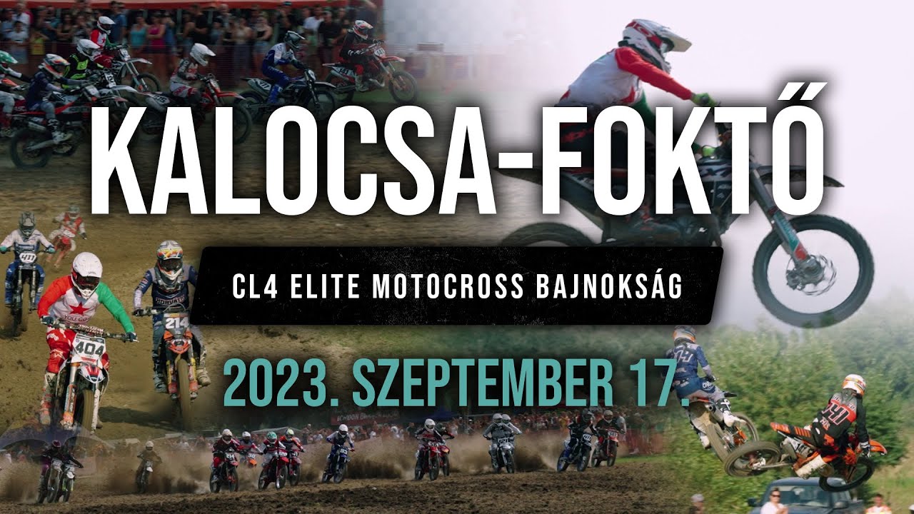 🏁Összefoglaló | Kalocsa-Foktő 2023.09.17. | CL4 Elite Motocross Magyar Bajnokság 4. forduló