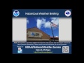 Hazardous Weather Briefing for Sunday July 13th, 2014.