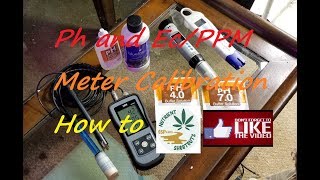 Ph and Ec/PPM Meter Calibration How to