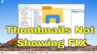Fix Thumbnails Not Showing on Windows 11 (Solved)
