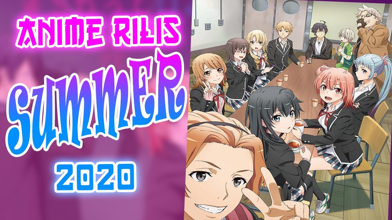 Jadwal Rilis Anime Summer 2020 YouTube