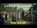 Das Böse verhält sich normal, Miss Marple