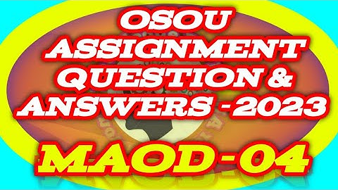 MAOD-04 All Assignment Question And Answer 2023#knowledge_for_all #osou #osou_assingment_answer
