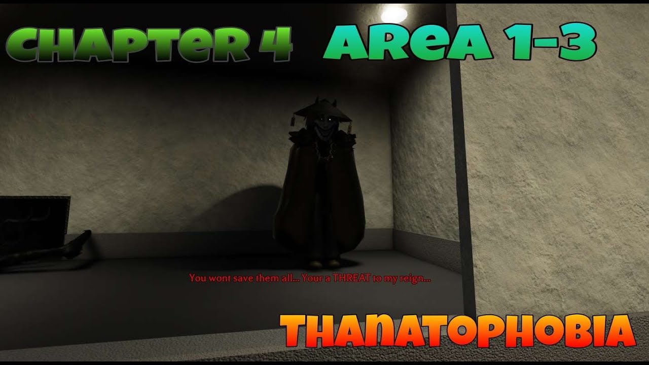Roblox - Thanatophobia Chapter 4 - Area 1-3 - YouTube