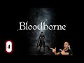 Let's Play: Bloodborne Part 4