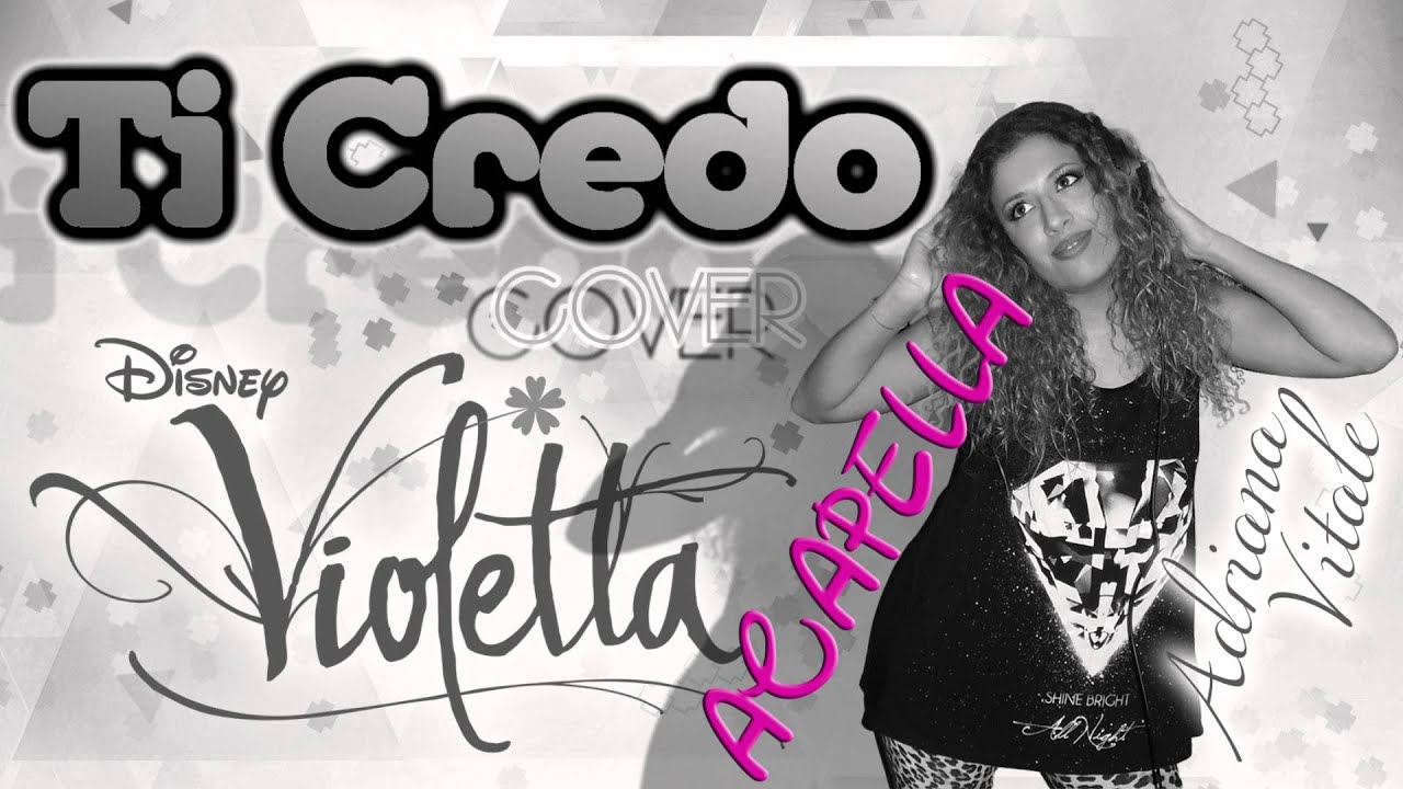 Ti Credo - Violetta (Acapella Cover) by Adriana Vitale