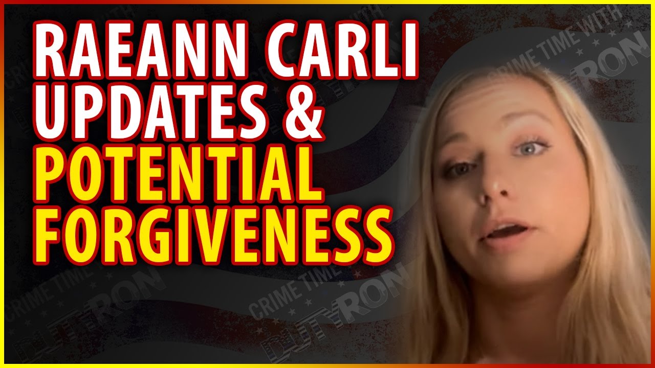 Cassie Carli case her sister Raeann talks about possible Forgiveness on DutyRon
