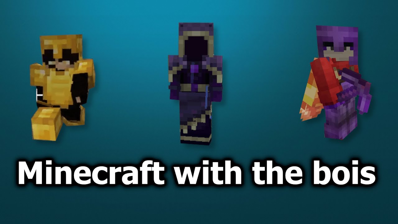 Funny moments with the bois in mincraft
