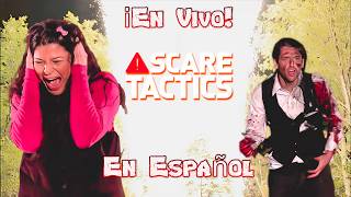 ¡Tácticas de Terror! Scare Tactics en Español!